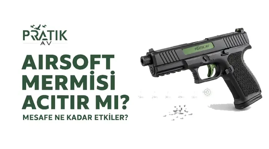 Airsoft Mermisi Acıtır Mı? Mesafe Ne Kadar Etkiler?