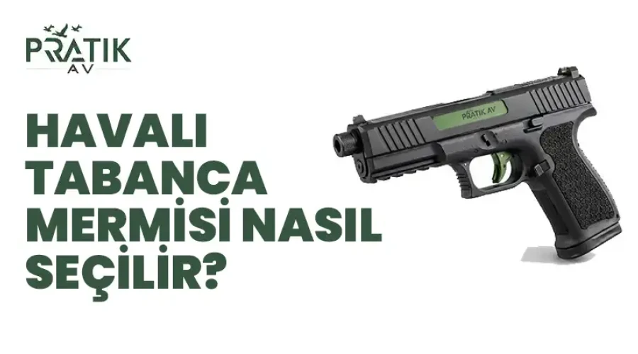 Havalı Tabanca Mermisi Nasıl Seçilir? BB, Pellet ve Kalibre Rehberi