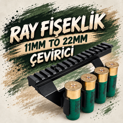 11mm Kızaklı Tüfeklere Takılan 22mm Picatinny Ray Sistemi ve Fişeklik