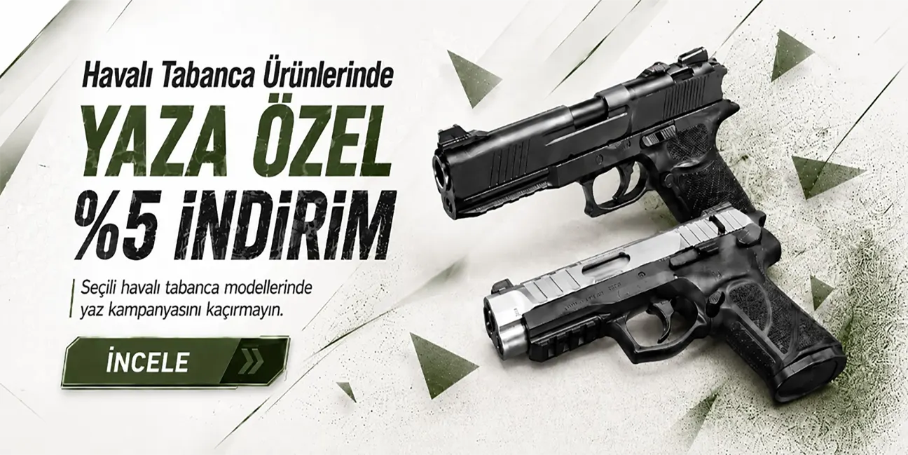 Havalı Tabanca Yaza Özel %5 İndirim